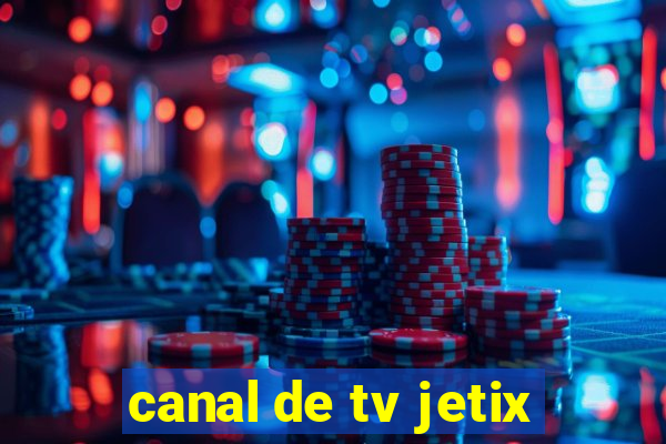 canal de tv jetix